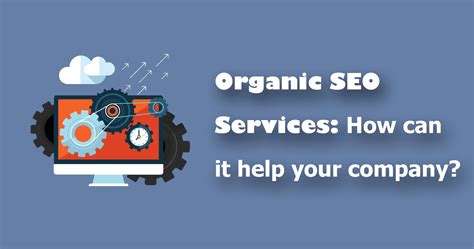 Organic SEO Services .
